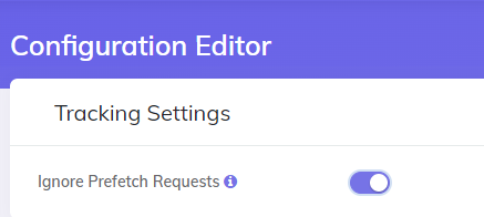 Configuration editor ignore prefetch requests